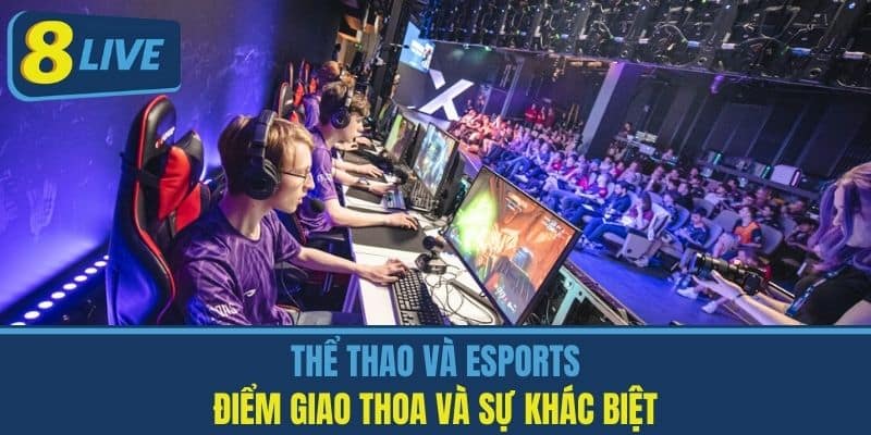 Thể thao và Esport